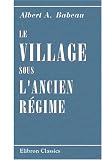 Le village sous l\'ancien r�gime
