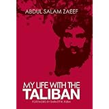My Life with the Taliban (Columbia/Hurst)