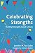 Celebrating Strengths: Building Strengths-based Schools