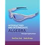 Introductory and Intermediate Algebra through Applications Value Package (includes MathXL 24-month Student Access Kit)