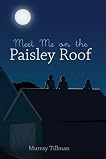 Meet Me on the Paisley Roof