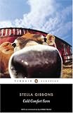 Cold Comfort Farm (Penguin Classics Deluxe Edition)