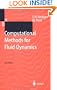 Computational Methods for Fluid Dynamics