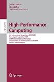 High-Performance Computing: 6th International Symposium, ISHPC 2005, Nara, Japan, September 7-9, 2005, First International Workshop on Advance Low Power ... Computer Science and General Issues)