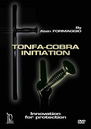 Tonfa-Cobra: Initiation for Protection With Alain Formaggio