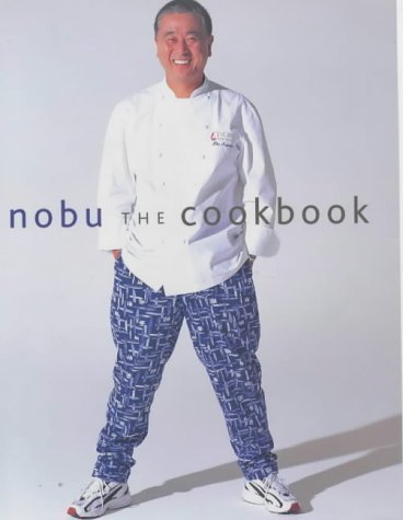 Nobu: The Cookbook by Nobuyuki Matsuhisa (2001-10-12)