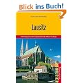 Lausitz: Unterwegs zwischen Spreewald und Zittauer Gebirge