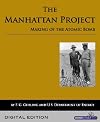 The Manhattan Project: Making the Atomic Bomb