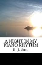 Click to Download Free Kindle Book -> A Night in My Piano Rhythm
