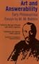 Art and Answerability: Early Philosophical Essays (University of Texas Press Slavic Series)
