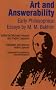 Art and Answerability: Early Philosophical Essays