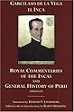 The Royal Commentaries of the Incas and General History of Peru, Abridged