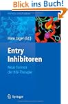 Entry Inhibitoren: Neue Formen der HI...