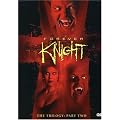 Forever Knight: The Trilogy, Part 2
