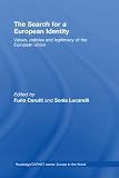 The search for a European identity : values, policies and legitimacy of the European Union
