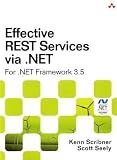 Effective REST Services via .NET: For .NET Framework 3.5