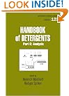 Handbook Of Detergents, Part C: Analysis (Surfactant Science)
