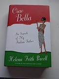 Ciao bella : in search of my Italian father