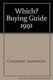 Which? buying guide 1991