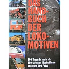 Das Handbuch der Lokomotiven. 300 Typen