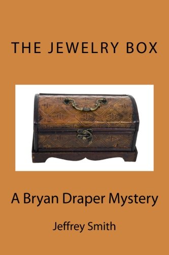 the jewelry box a bryan draper mystery the bryan draper mysteries volume 2