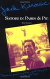 Satori in Paris and Pic: Two Novels (Kerouac, Jack)