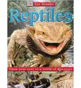 Eye Wonder: Reptiles (Eye Wonder)
