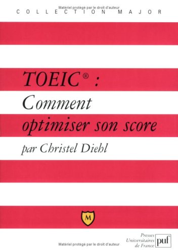 TOEIC : Comment optimiser son score ?