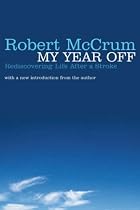 My Year Off: Rediscovering Life After a Stroke