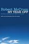My Year Off: Rediscovering Life After a Stroke