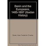 benin and the europeans 1485 1897 ibadan history