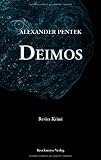 Deimos, Revier-Krimi