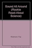 Sound All Around (Rookie Read-About Science)