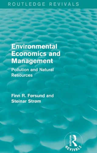 Environmental Economics and Management (Routledge Revivals): Pollution and Natural Resources