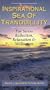 Inspirational Sea of Tranquility for Stress Reduction, Relaxation & Meditation