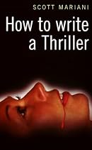 How to Write a Thriller