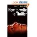 How to Write a Thriller