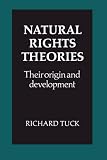 Natural Rights Theories: Their Origin and Development
