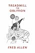 Treadmill to Oblivion: My Days in Radio