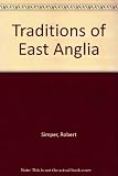 Traditions of East Anglia