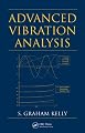 Advanced Vibration Analysis (Dekker Mechanical Engineering)