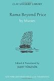 Rama Beyond Price (Clay Sanskrit Library)