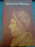 Susanna Wesley and the Puritan tradition in Methodism
