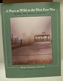 A Place as Wild as the West Ever Was (Mesilla, New Mexico: 1848-1872)