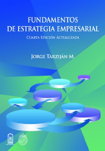 Fundamentos de estrategia empresarial (Spanish Edition)