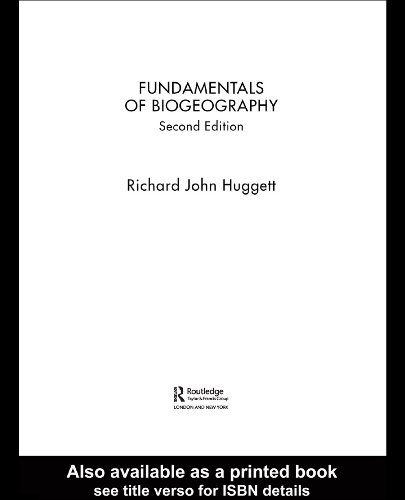 Fundamentals of Biogeography (Routledge Fundamentals of Physical Geography)