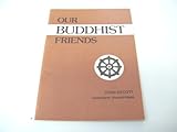Our Buddhist friends