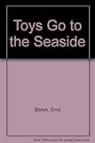 The toys go to the seaside