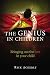 The Genius in Children: Bringing out the best in your child