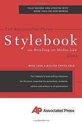 The Associated Press Stylebook 2009 (Associated Press Stylebook & Briefing on Media Law)
